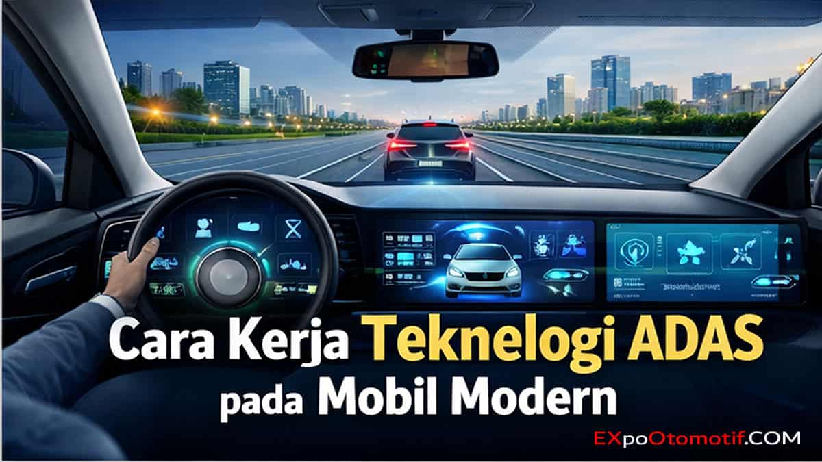 EXpoOtomotif.com_cara kerja teknologi adas