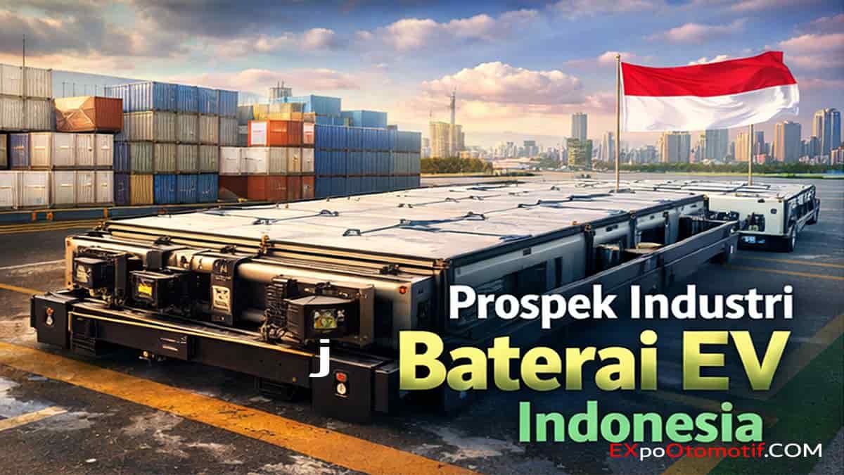 EXpoOtomotif.com_prospek industri baterai ev indonesia